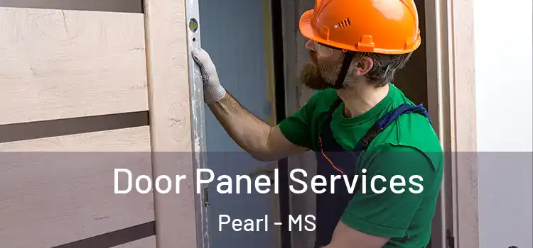  Door Panel Services Pearl - MS