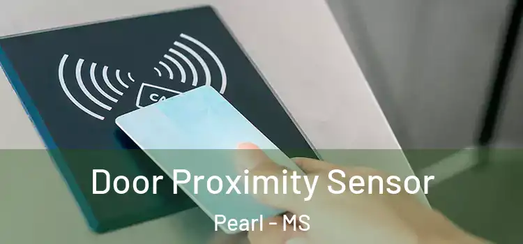  Door Proximity Sensor Pearl - MS