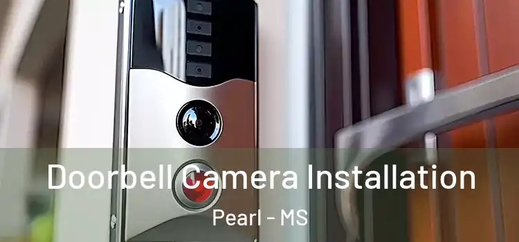  Doorbell Camera Installation Pearl - MS