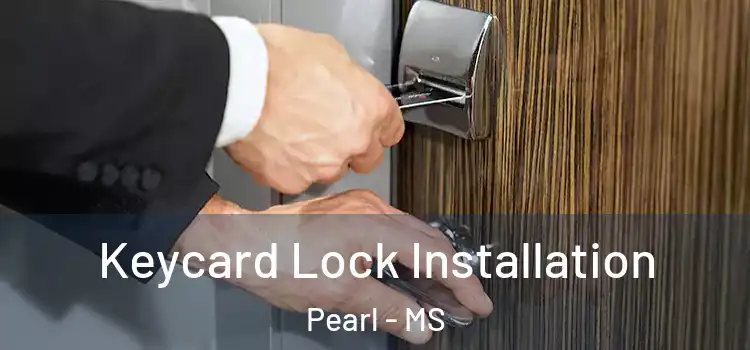 Keycard Lock Installation Pearl - MS