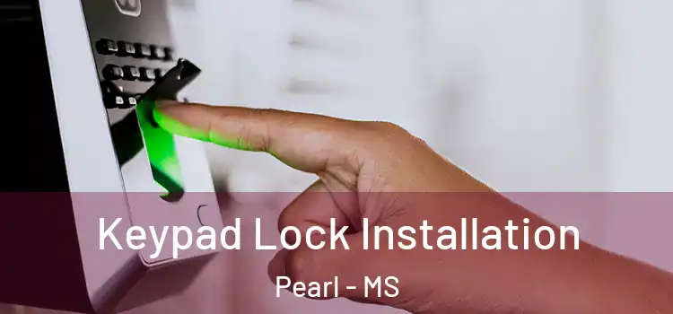  Keypad Lock Installation Pearl - MS