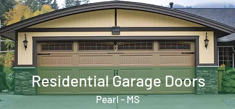  Residential Garage Doors Pearl - MS