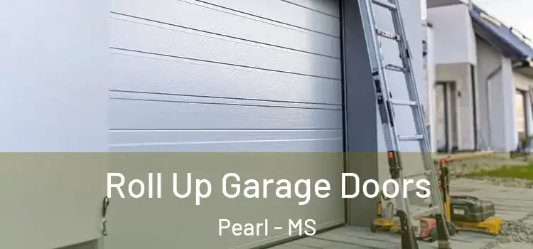  Roll Up Garage Doors Pearl - MS