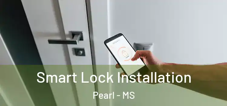  Smart Lock Installation Pearl - MS